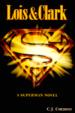 Lois and Clark: A Superman Novel