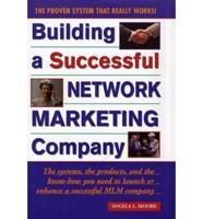 Building a Successful Network Marketing Company