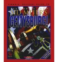 Firaxis' Official Guide to Sid Meier's Gettysburg