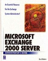 Microsoft Exchange 2000 Server Administrator's Guide