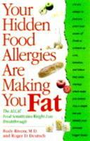 Your Hidden Food Allergies Are Making You Fat