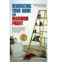 Renovating Your Home for Maximum Profit