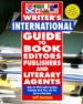 Writer's International Guide to Book Editors, Publishers, and Literary Agents