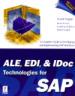 ALE, EDI, & IDoc Technologies for SAP