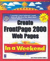 Create FrontPage 2000 Web Pages in a Weekend
