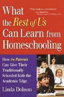 What the Rest of Us Can Learn from Homeschooling