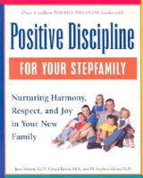 Positive Discipline for Your Stepfamily