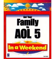 Get Your Family on AOL 5 in a Weekend