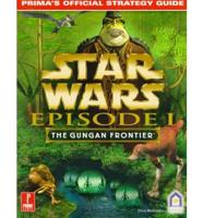 Star Wars Episode I, the Gungan Frontier
