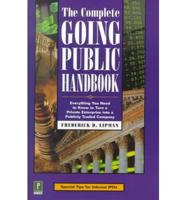The Complete Going Public Handbook