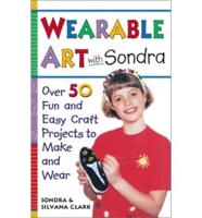 Wearable Art With Sondra