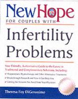 New Hope for Couples With Infertility Problems