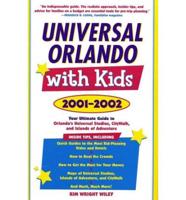 Universal Orlando With Kids, 2001-2002