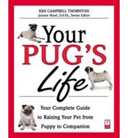 Your Pug's Life