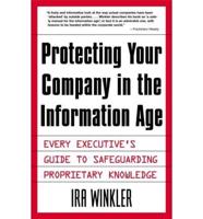 Protecting Your Company in the Information Age