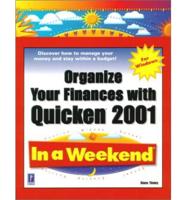 Organize Your Finances With Quicken 2001 in a Weekend