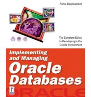 Implementing and Managing Oracle Databases