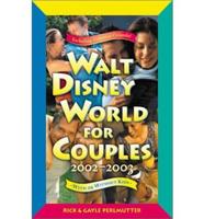 Walt Disney World for Couples, 2002-2003