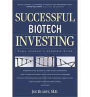 Successful Biotech Investing