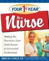 Your First Year as a Nurse