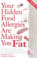 Your Hidden Food Allergies Are Making You Fat, Revised