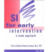 SI for Early Intervention