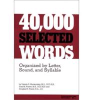 40, 000 Selected Words (Softbnd)*