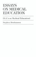 Essays on Medical Education