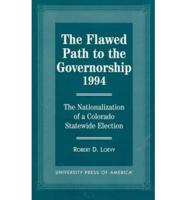 The Flawed Path to the Governorship-1994