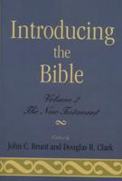 Introducing the Bible: The New Testament, Volume II