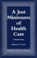 A Just Minimum of Health Care