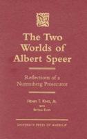 The Two Worlds of Albert Speer
