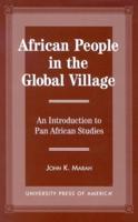 African People in the Global Village: An Introduction to Pan African Studies
