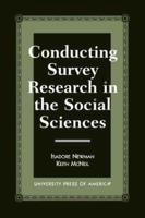 Conducting Survey Research in the Social Sciences