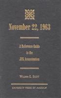 November 22, 1963: A Reference Guide to the JFK Assassination