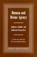 Human and Divine Agency