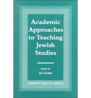 Academic Approaches to Teaching Jewish Studies