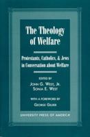 The Theology of Welfare