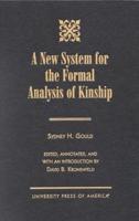 A New System for the Formal Analysis of Kinship