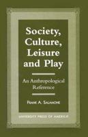 Society, Culture, Leisure and Play