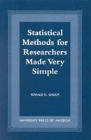 Statistical Methods for Researchers Made Very Simple