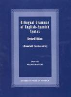 Bilingual Grammar of English-Spanish Syntax