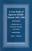 A Case Study of Japanese Middle Schools-1983-1998