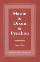 Mason & Dixon & Pynchon