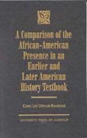A Comparison of the African-American Presence in an Earlier and Later American History Textbooks