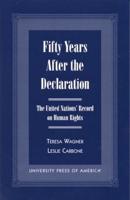 Fifty Years After the Declaration