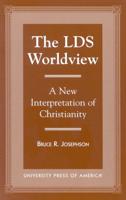 The LDS Worldview