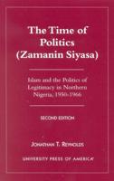 The Time of Politics (Zamanin Siyasa)