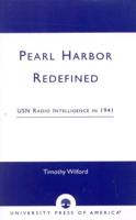 Pearl Harbor Redefined: USN Radio Intelligence in 1941