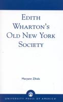 Edith Wharton's Old New York Society